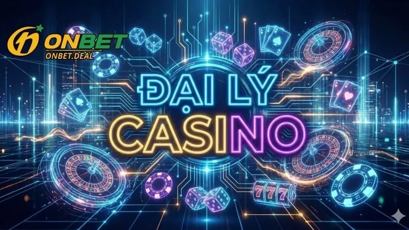 Cơ chế tính hoa hồng và quyền lợi đặc biệt của đại lý Onbet